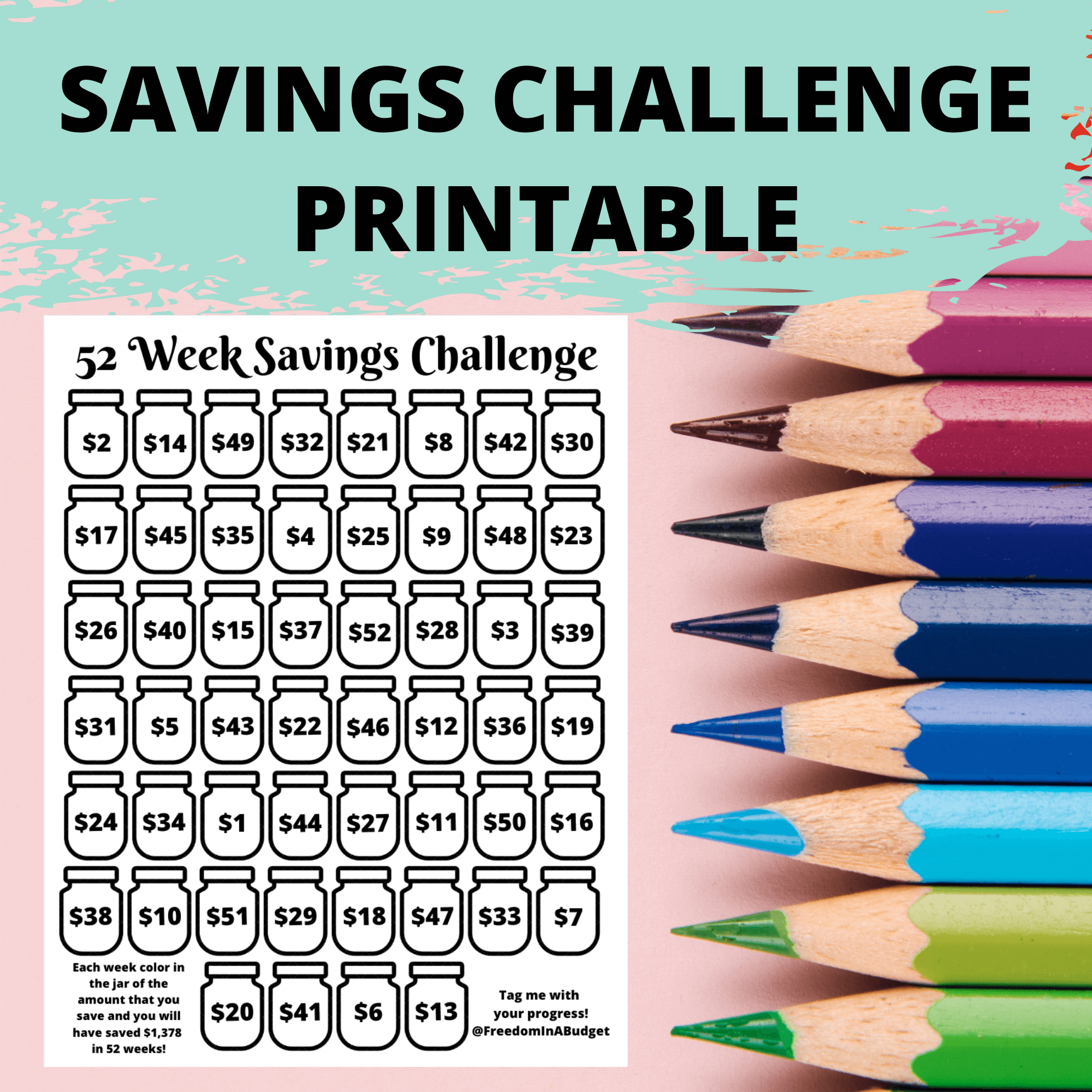 52 Week Savings Challenge Printable Freedom In A Budget